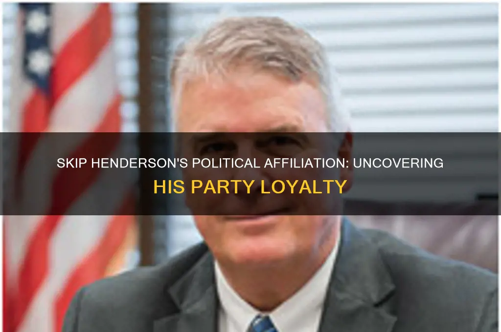 what political party does skip henderson belong to