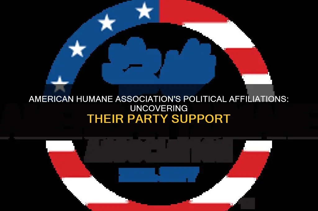 what political party does the american humane association support