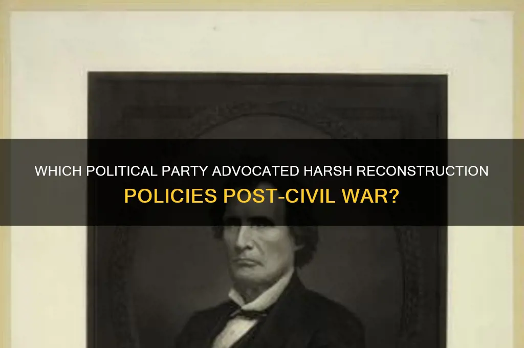 what political party favored being harsh to the south