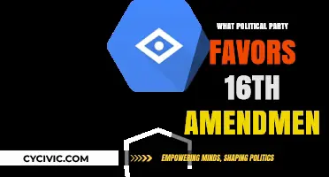 Which Political Party Supports the 16th Amendment and Why?