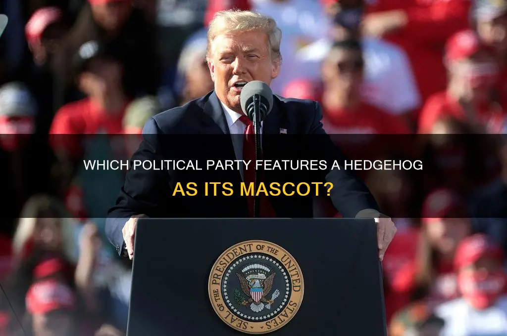 what political party has a hedgehog