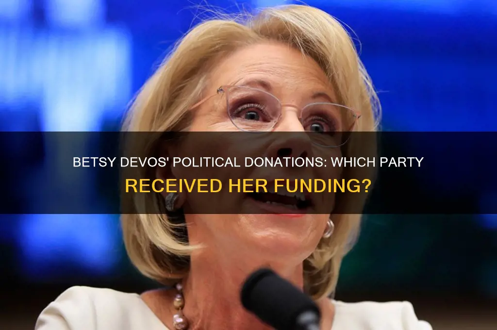 what political party has betsy devos given money to