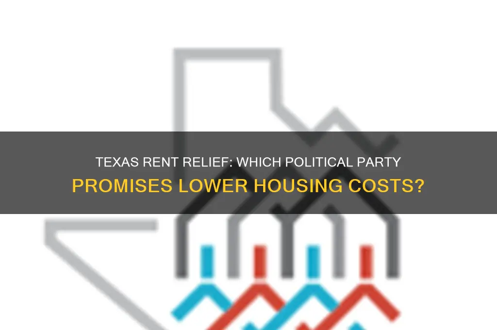 what political party in texas will dcrease rent costs