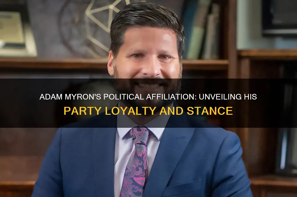 what political party is adam myron