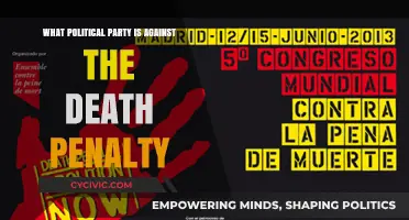 Which Political Parties Oppose the Death Penalty and Why?