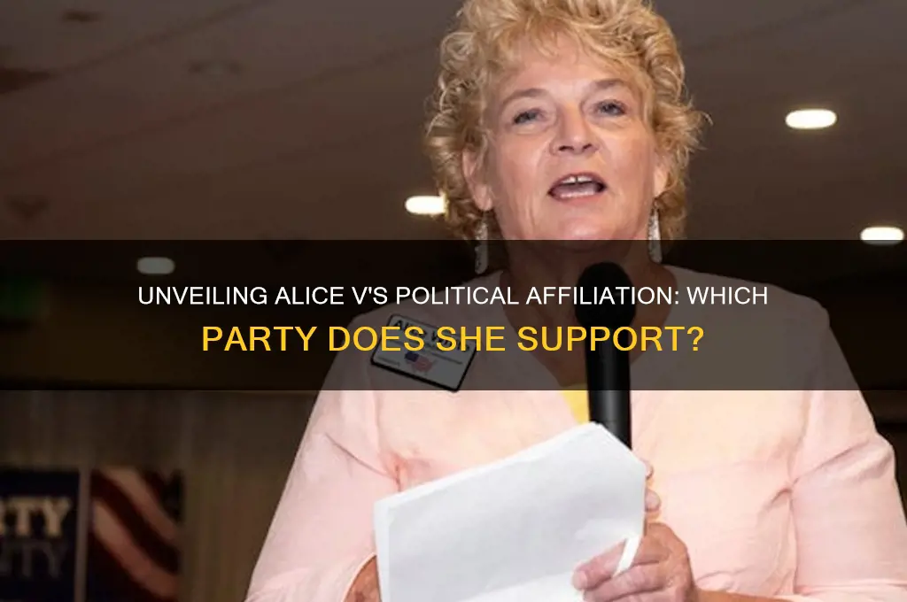 what political party is alice v