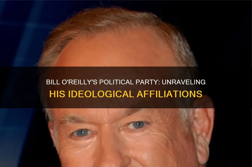 what political party is bill o reilly
