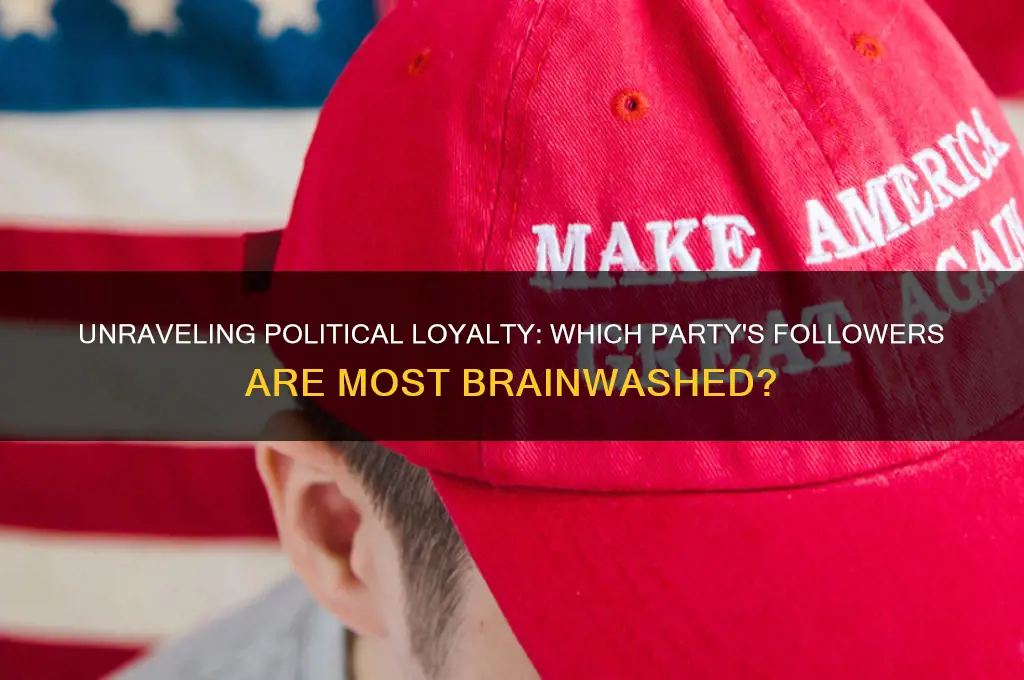 what political party is brainwashed the most