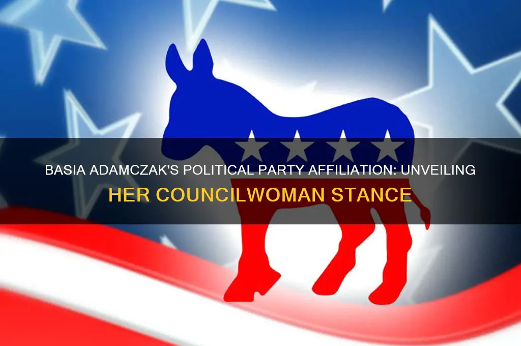 what political party is councilwoman basia adamczak