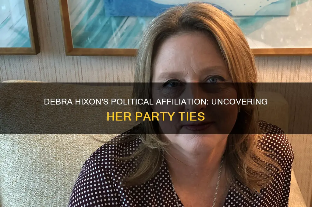 what political party is debra hixon