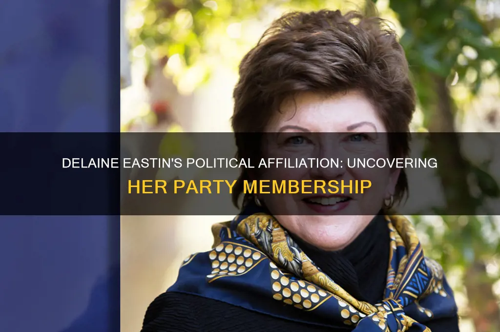what political party is delaine eastin