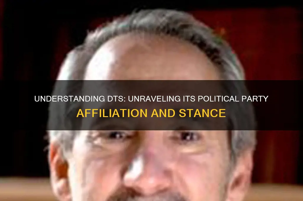 what political party is dts