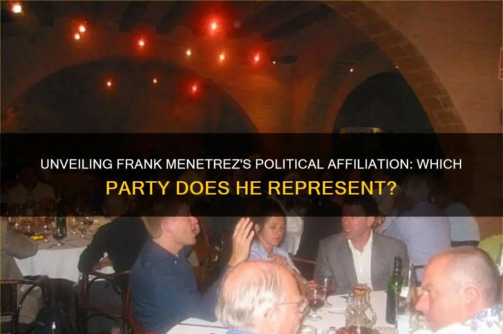 what political party is frank menetrez