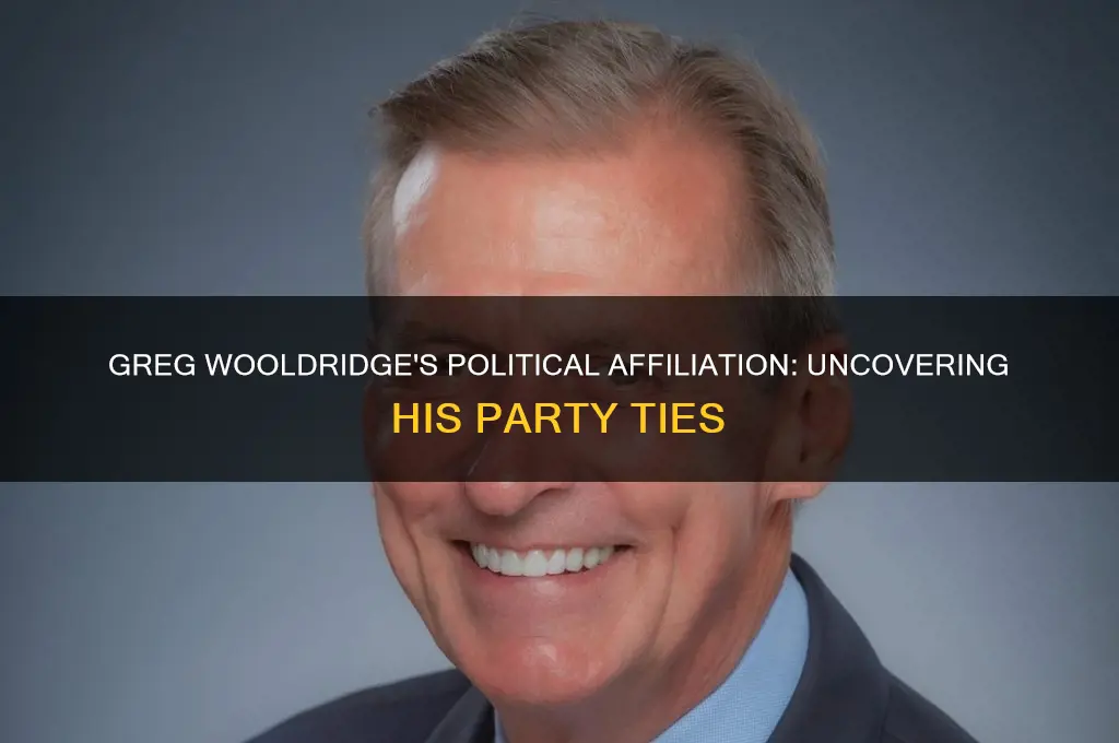 what political party is greg wooldridge