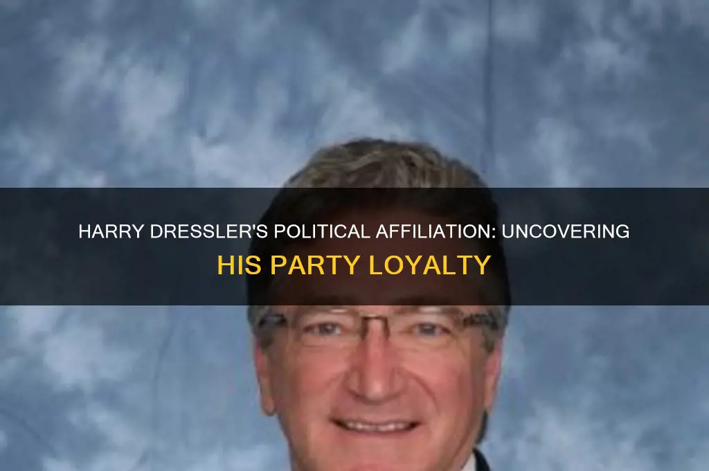 what political party is harry dressler in