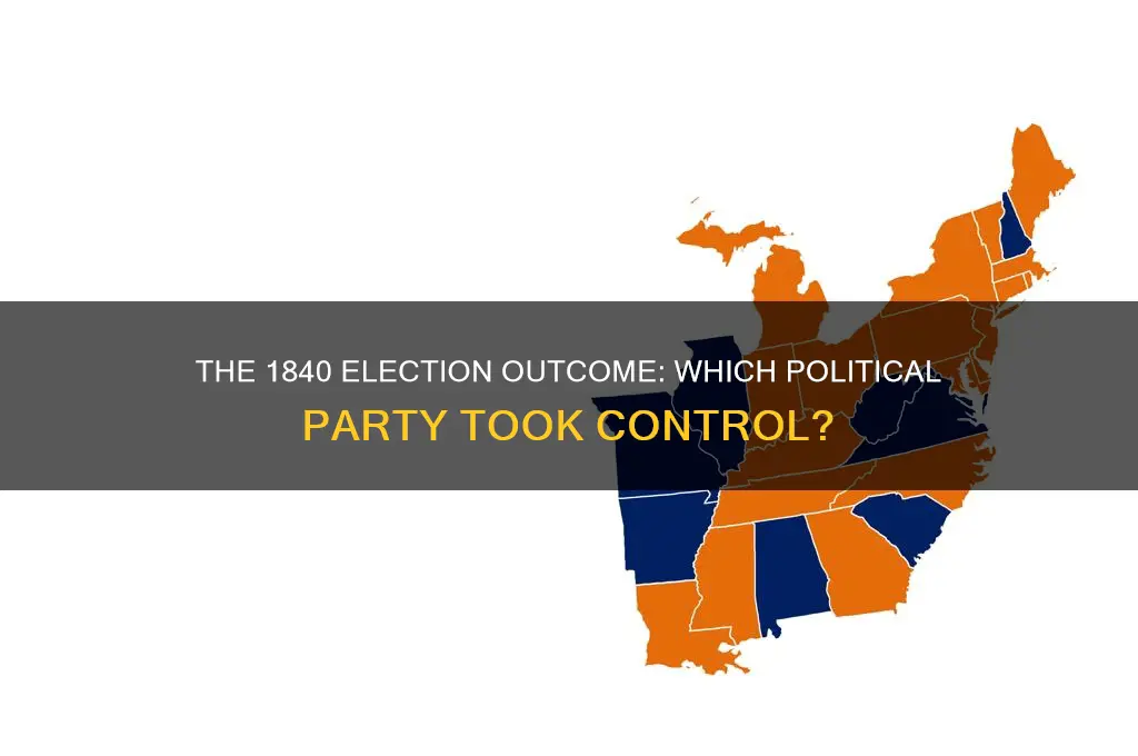 what political party is in power after the 1840 election