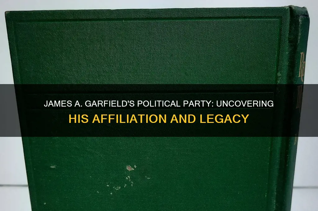 what political party is james a garfield from