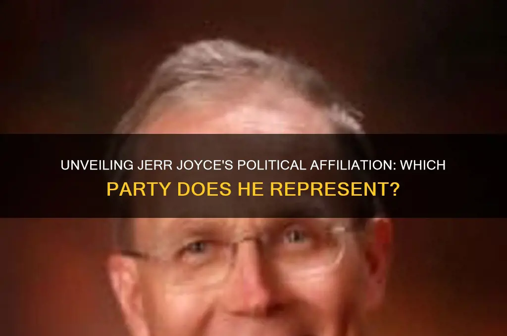 what political party is jerr joyce