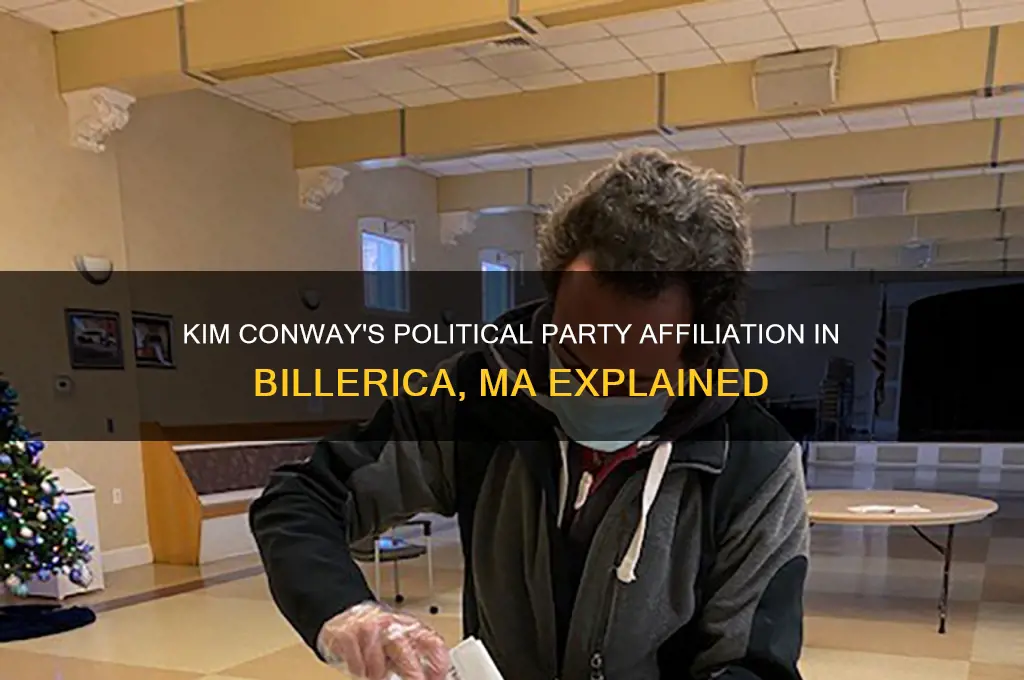 what political party is kim conway in billerica ma