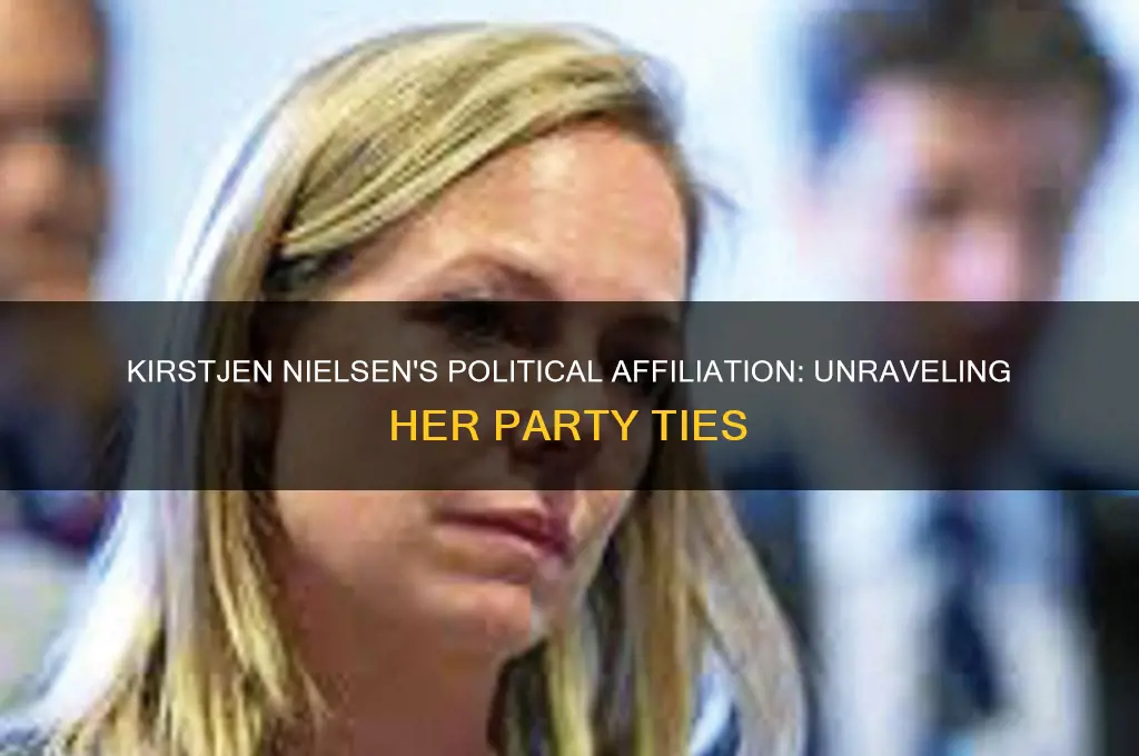 what political party is kirstjen nielsen
