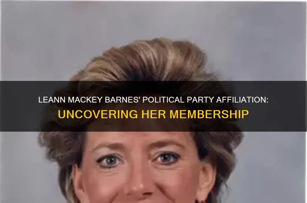 what political party is leann mackey barnes a member