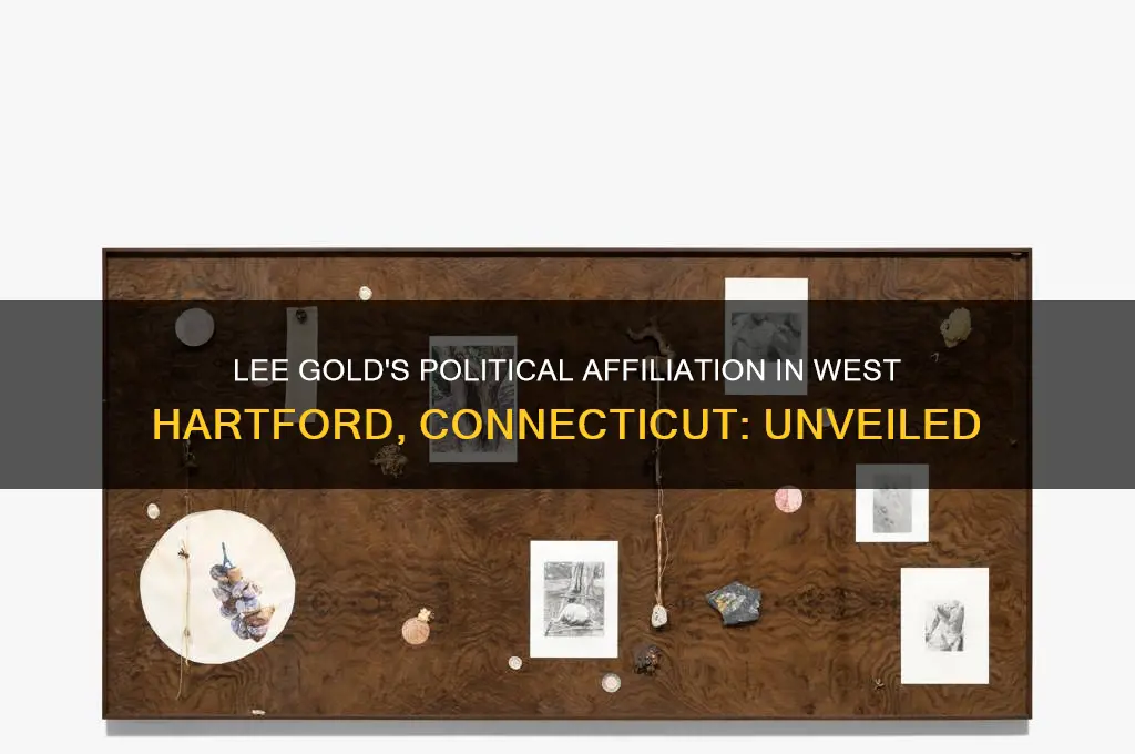 what political party is lee gold west hartford connecticut