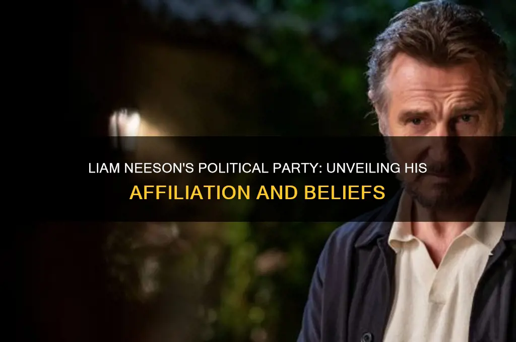 what political party is liam neeson