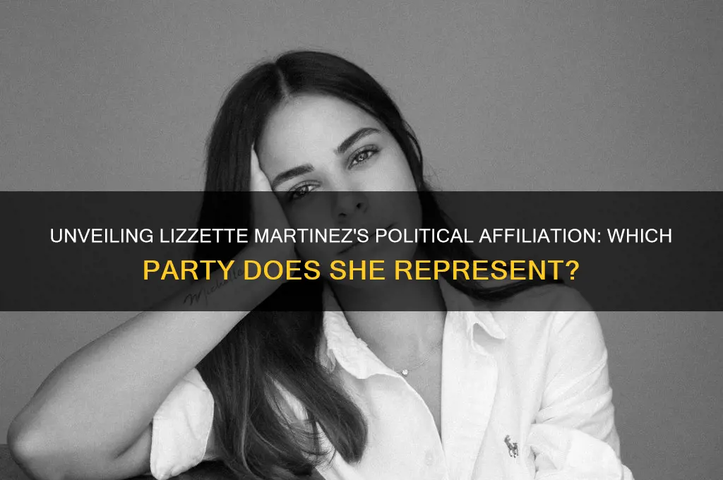 what political party is lizzet martinez