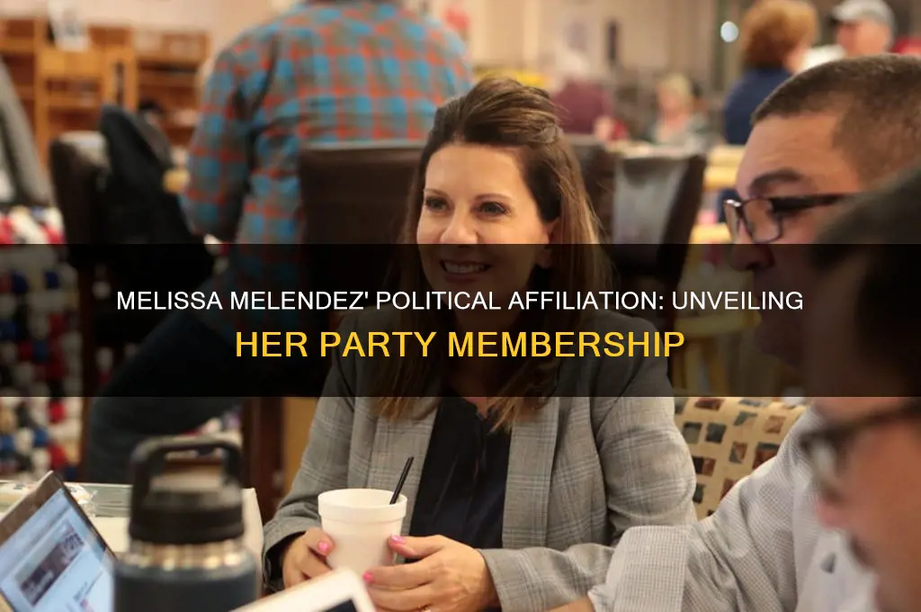 what political party is melissa a melendez