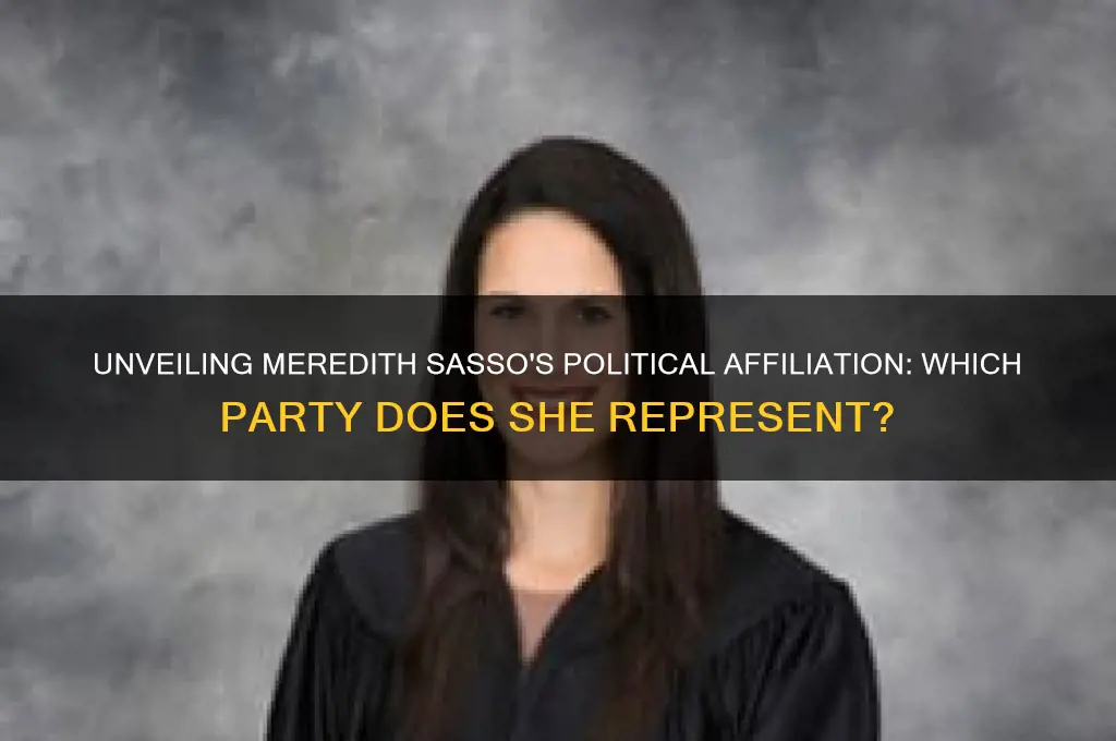 what political party is meredith sasso