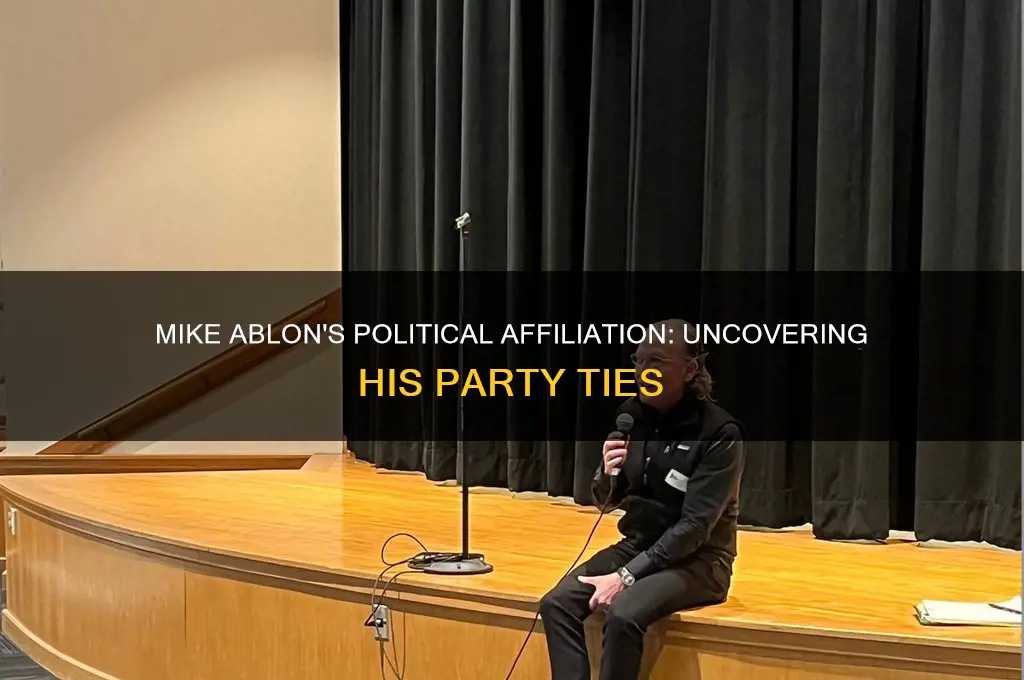 what political party is mike ablon