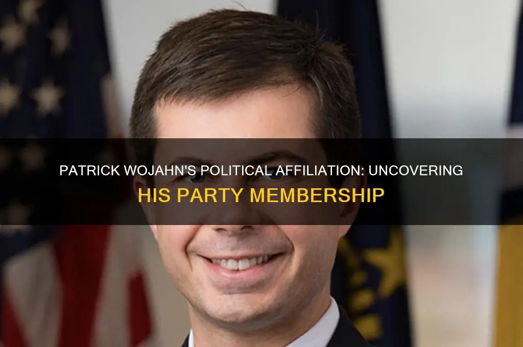 what political party is patrick wojahn
