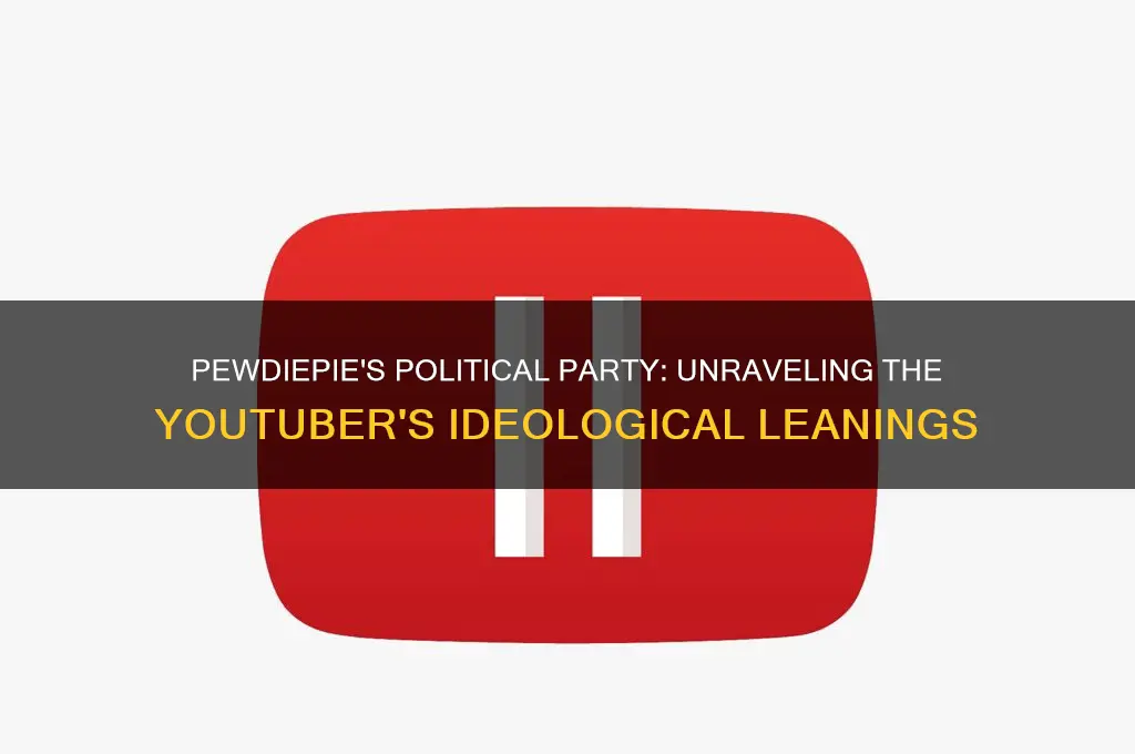 what political party is pewdiepie