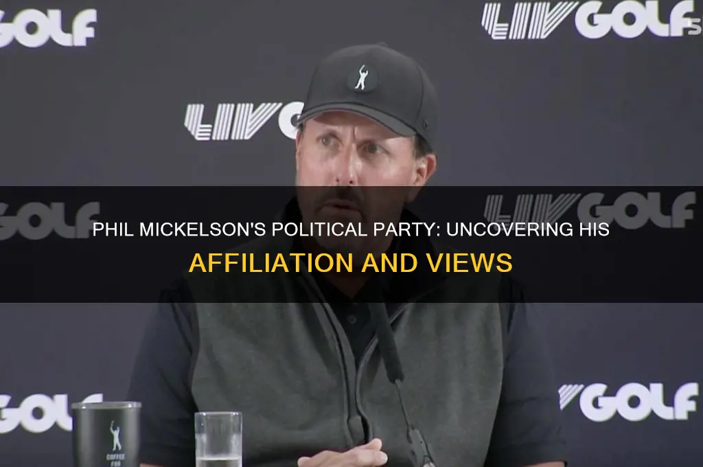what political party is phil mickelson