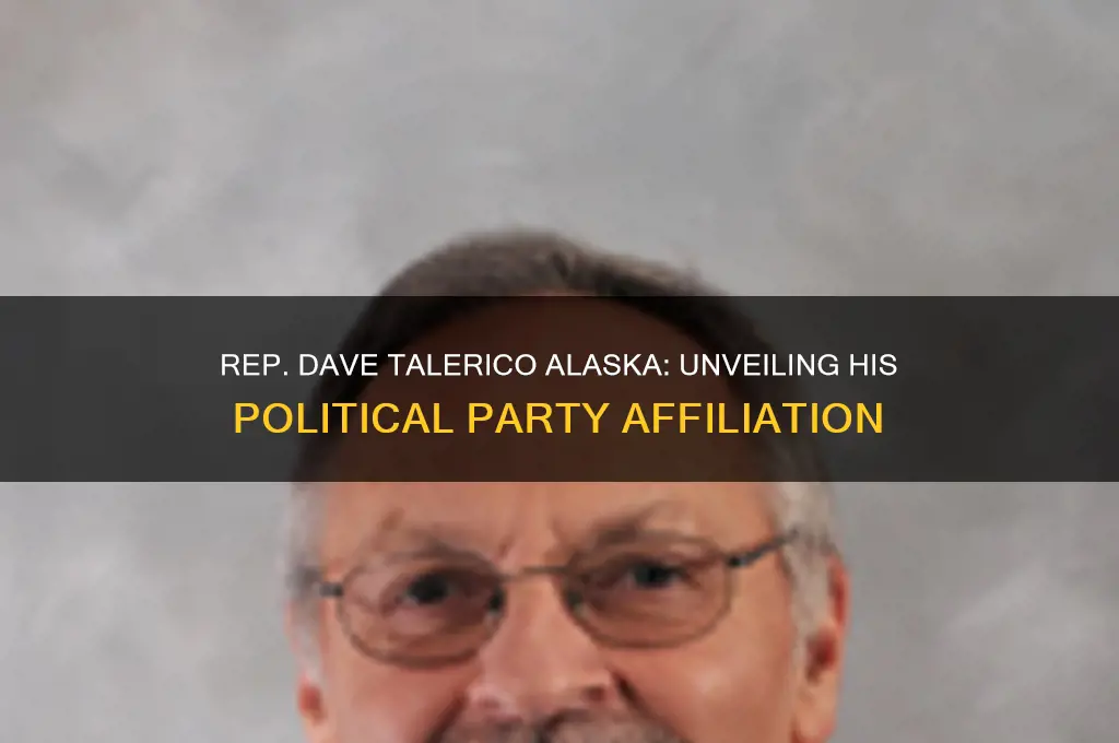 what political party is rep dave talerico alaska