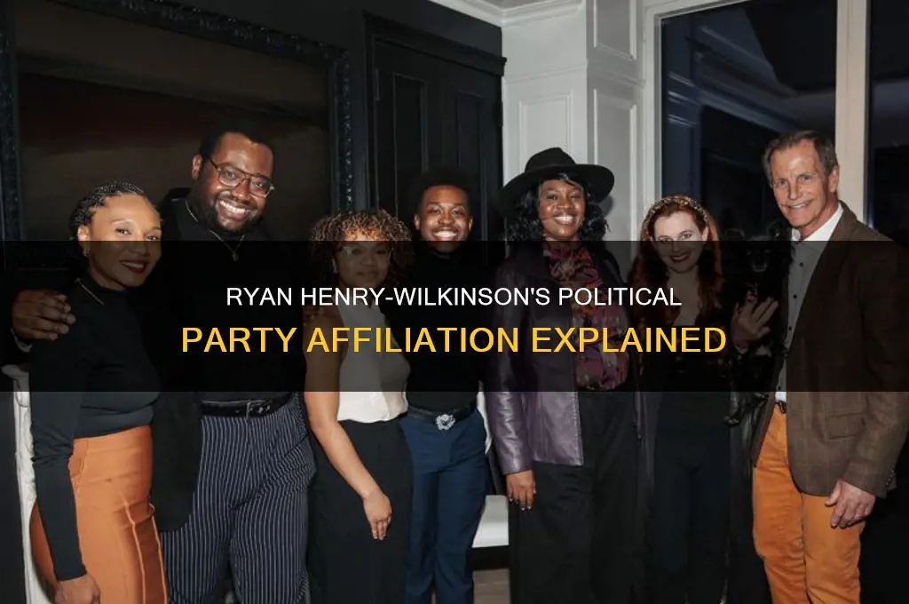 what political party is ryan henry-wilkinson