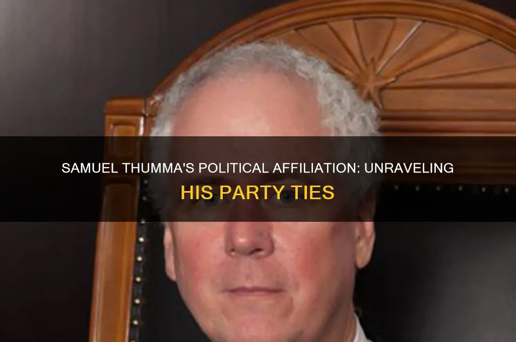 what political party is samuel thumma
