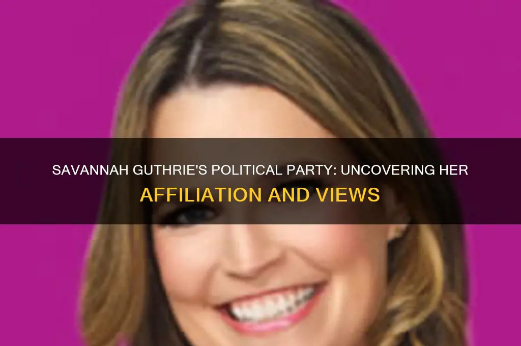 what political party is savannah guthrie
