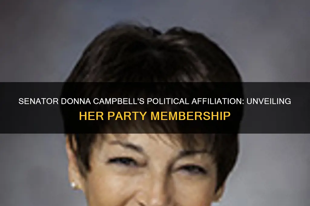 what political party is senator donna campbell a part of