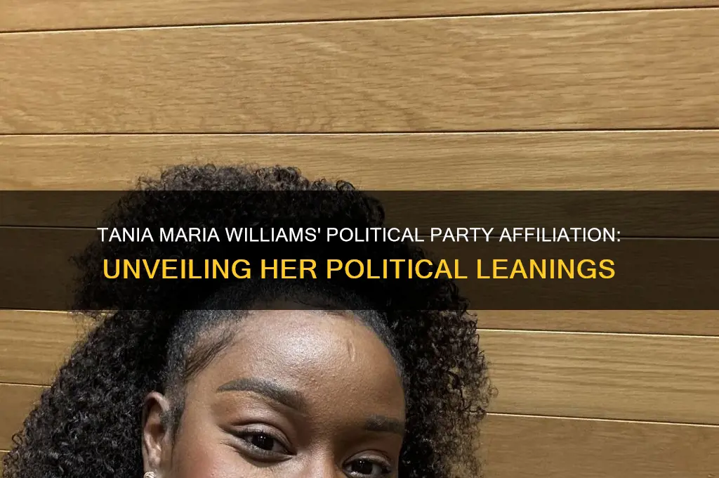 what political party is tania maria williams