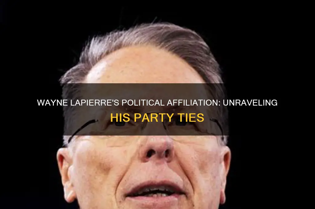 what political party is wayne lapierre