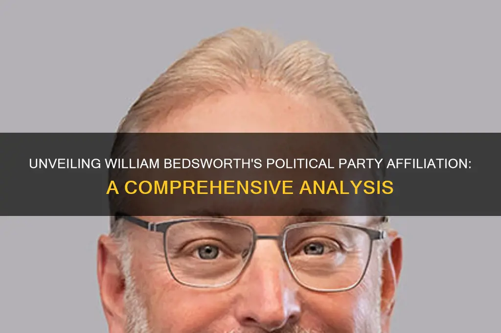 what political party is william bedsworth