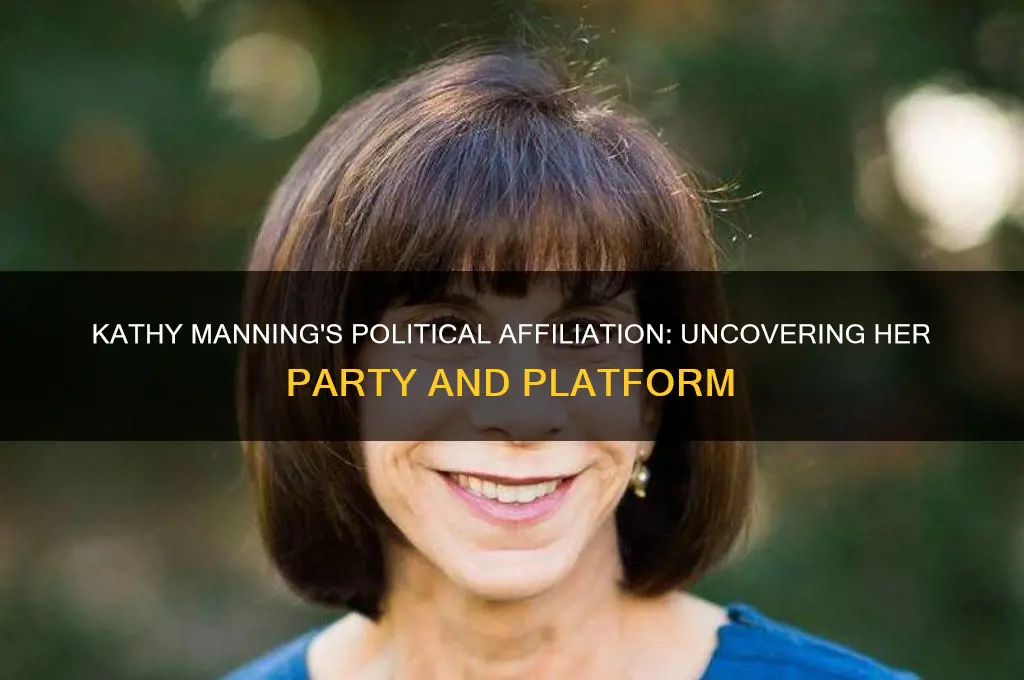what political party kathy manning
