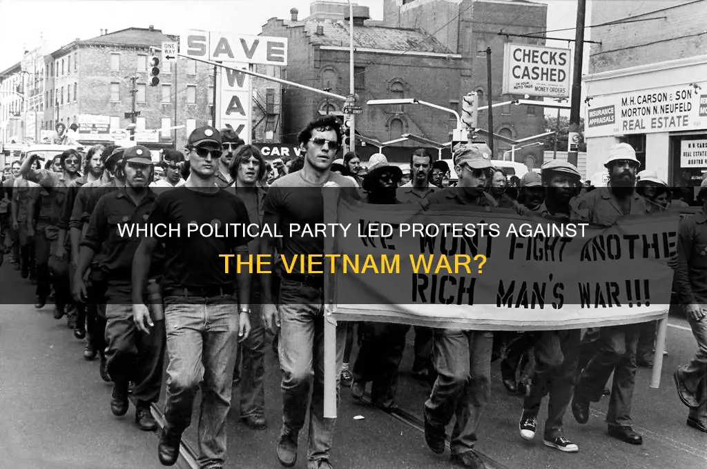 what political party protested the vietnam war