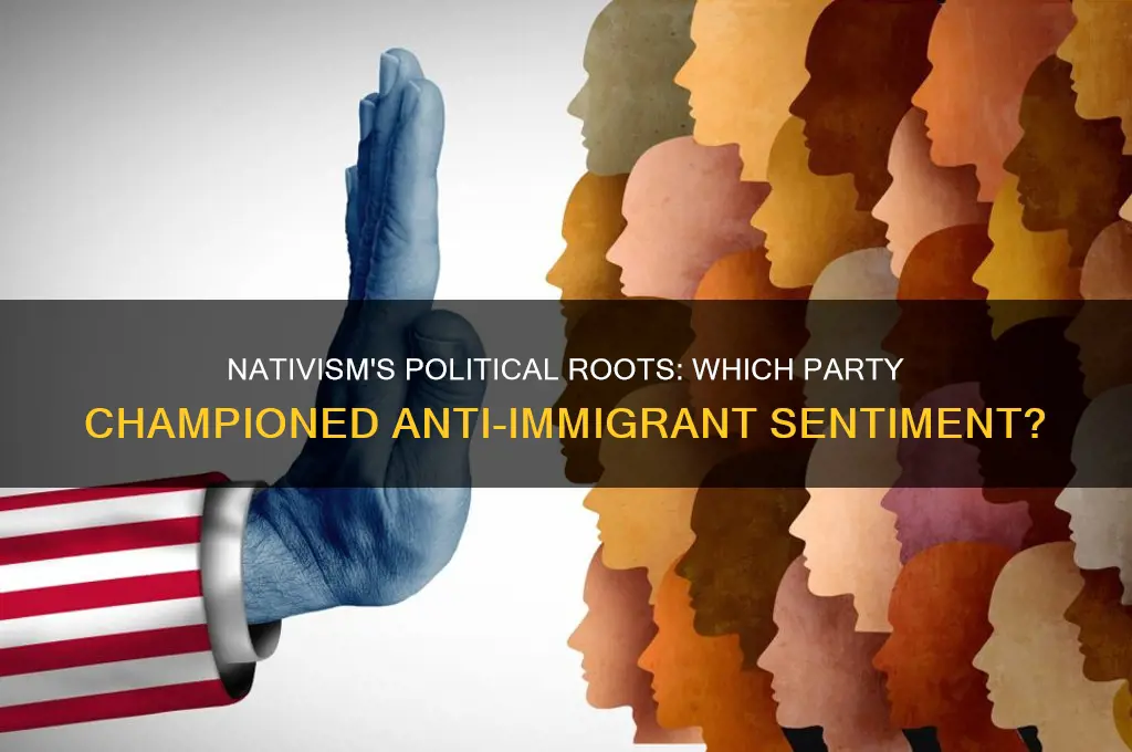what political party supported nativism