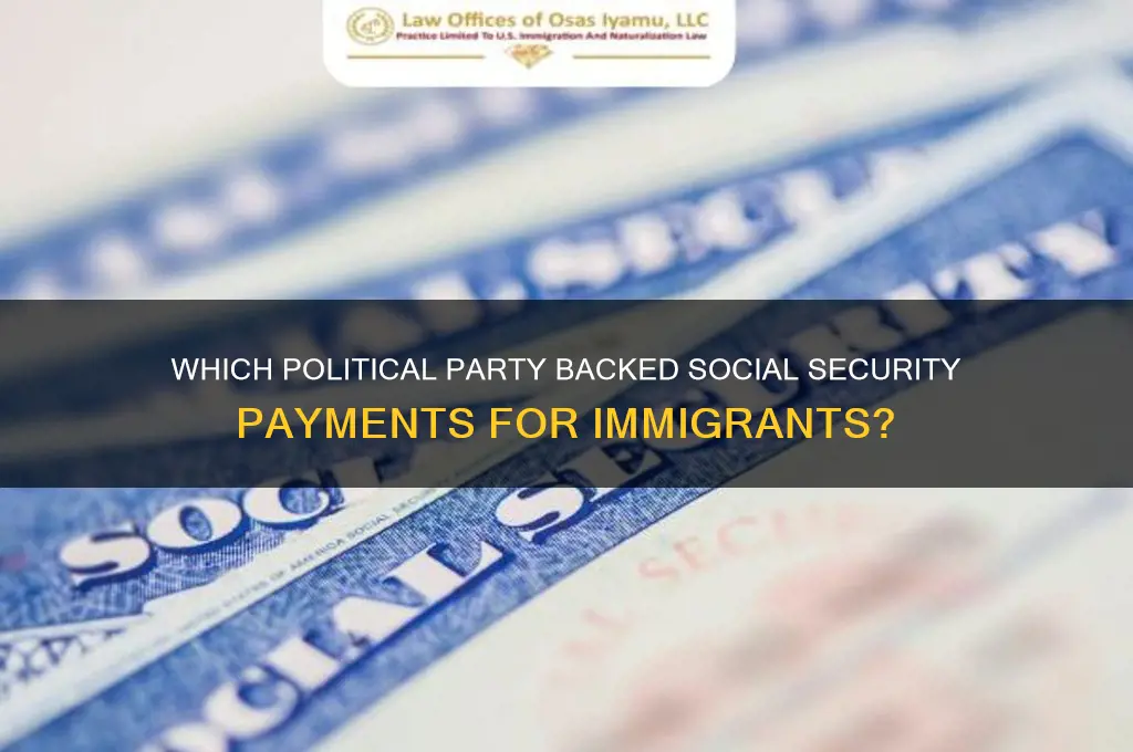 what political party supported paying immigrants ss