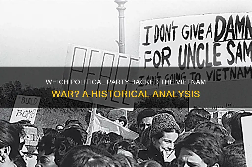 what political party supported the vietnam war