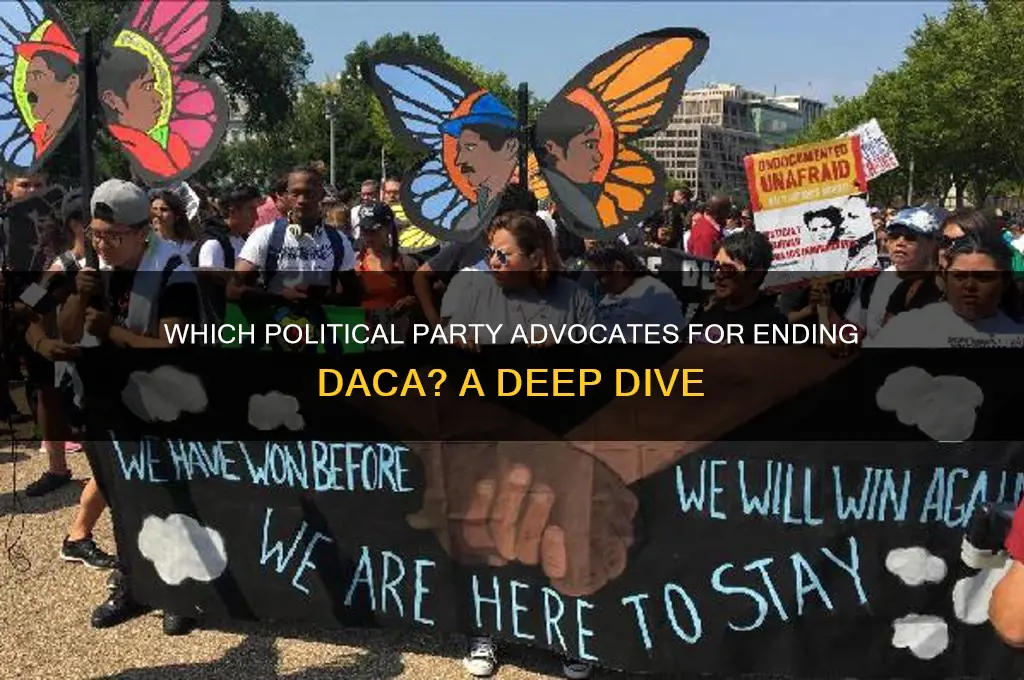 what political party wants to ban daca