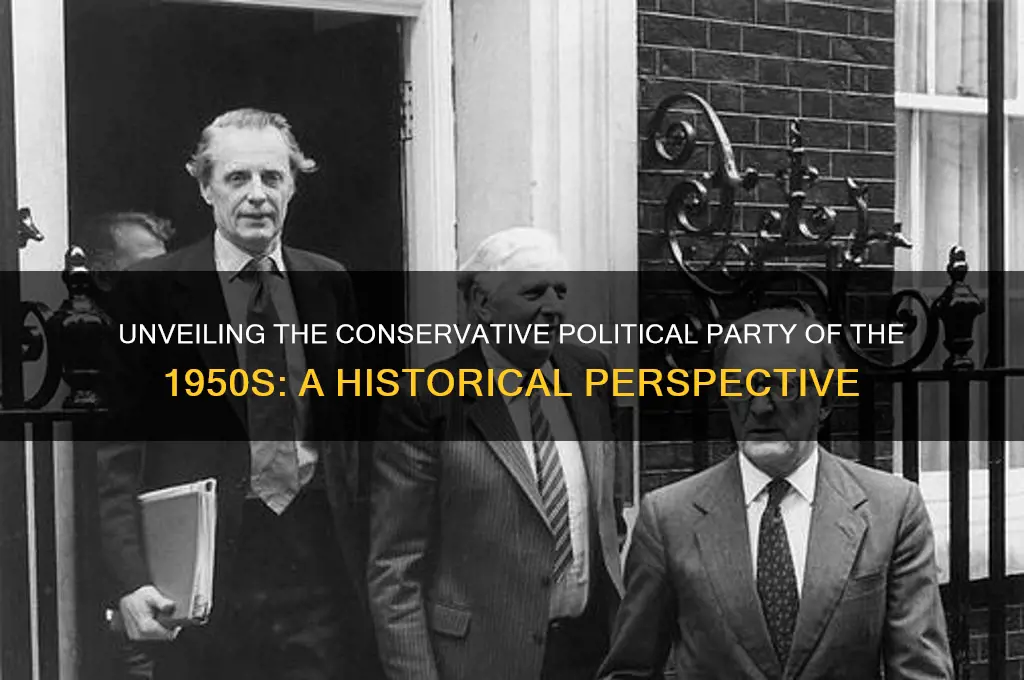 what political party was a conservative in the 1950