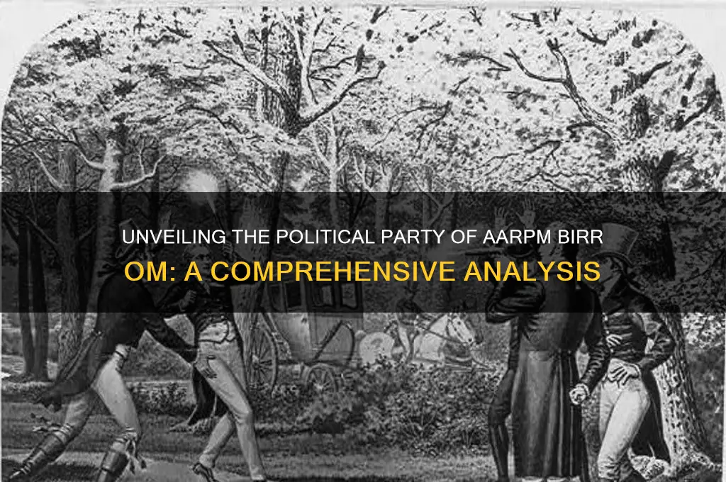 what political party was aarpm birr om
